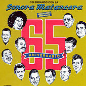 La Sonora Matancera - Celebrando Con La Sonora Matancera 65 Aniversario