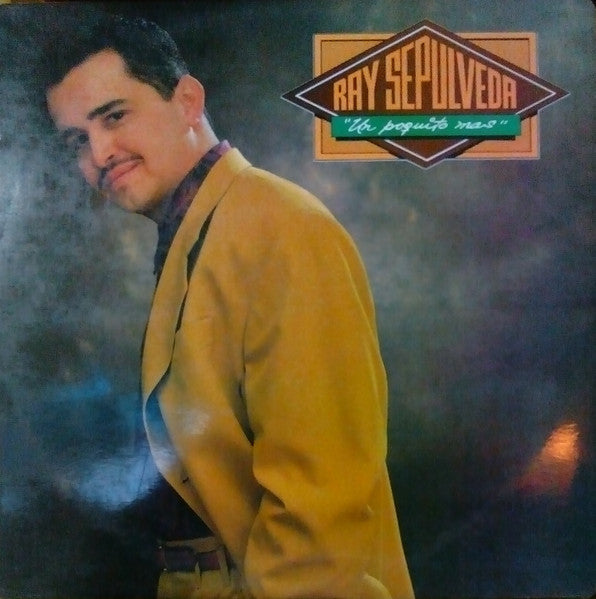 Ray Sepúlveda - Un Poquito Mas