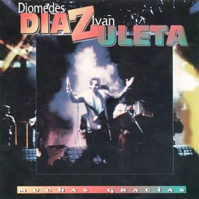 Diomedes Díaz, Iván Zuleta - Muchas Gracias