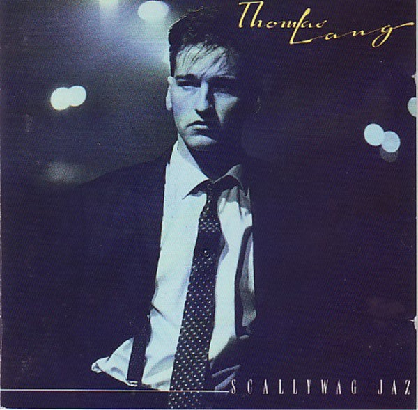 Thomas Lang - Scallywag Jaz