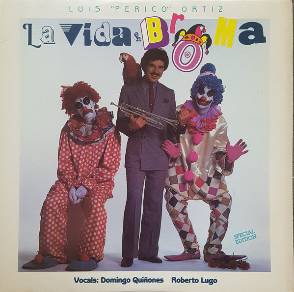 Luis "Perico" Ortiz - La Vida En Broma
