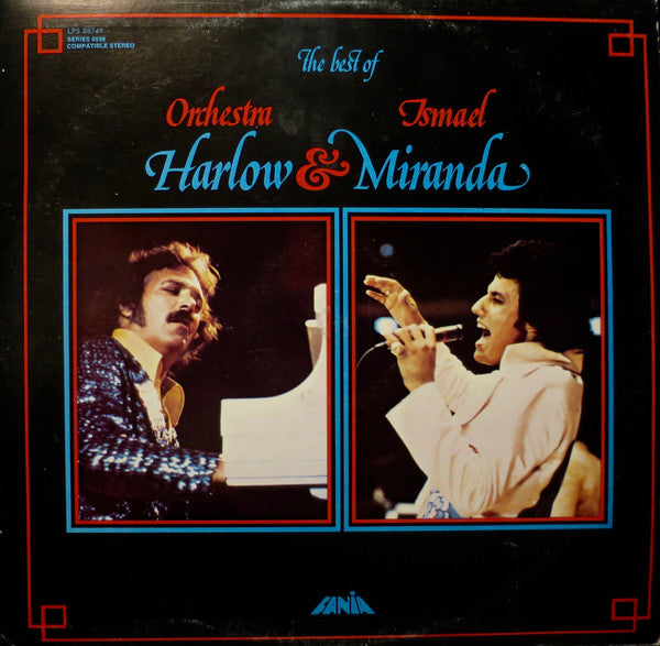 Orchestra Harlow &  Ismael Miranda - The Best Of
