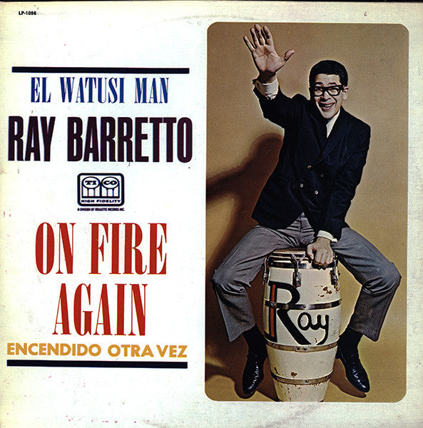 Ray Barretto - On Fire Again = Encendido Otra Vez