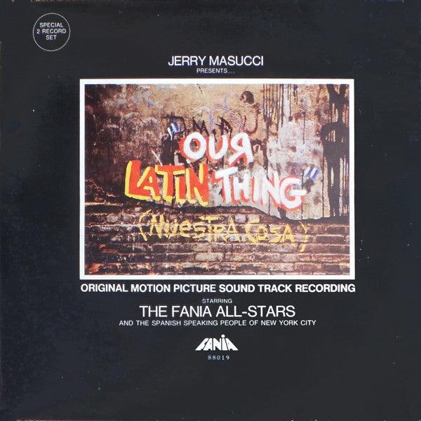 Fania All Stars - Our Latin Thing (Nuestra Cosa) - Original Sound Track Recording