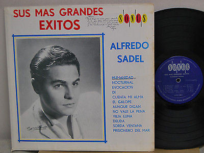 Alfredo Sadel - Sus Mas Grandes Exitos