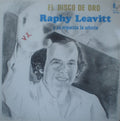 Raphy Leavitt Y Su Orquesta La Selecta - El Disco De Oro De Raphy Leavitt