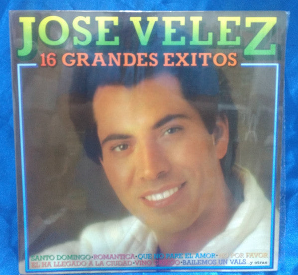 José Vélez - 16 Grandes Exitos