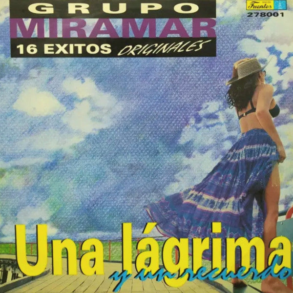 Grupo Miramar - Una Lágrima Y Un Recuerdo 16 Exitos Originales