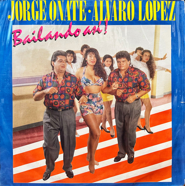Jorge Oñate, Alvaro López (2) - Bailando Así!