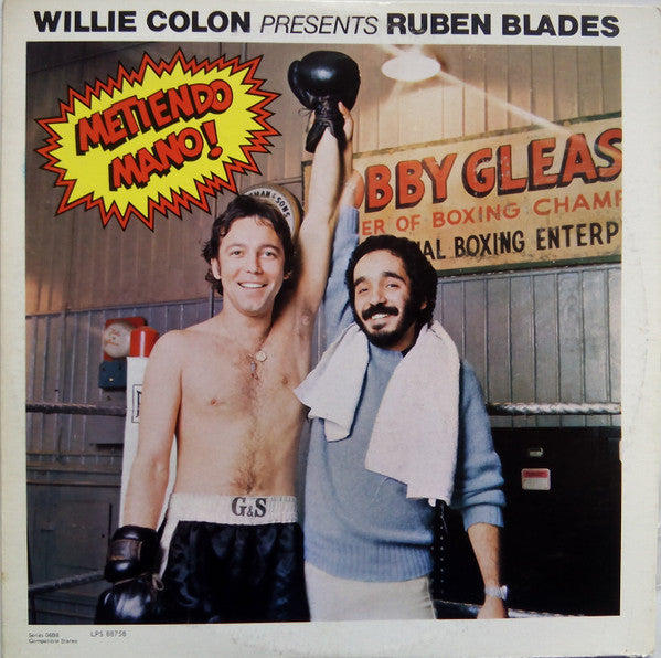Willie Colón Presents Ruben Blades - Metiendo Mano!