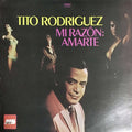 Tito Rodriguez - Mi Razon: Amarte