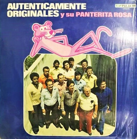 Los Originales (3) - Autenticamente Originales Y Su Panterita Rosa