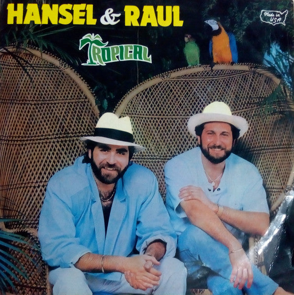 Hansel & Raul — Tropical