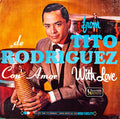 Tito Rodriguez - From Tito Rodriguez With Love
