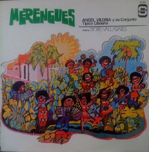 Angel Viloria Y Su Conjunto Típico Cibaeño Canta: Dioris Valladares - Merengues
