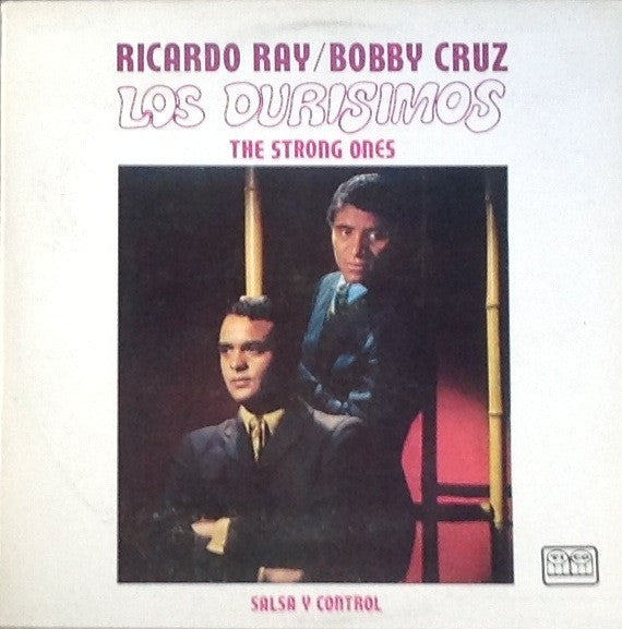 Ricardo Ray & Bobby Cruz - Los Durisimos