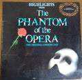 Andrew Lloyd Webber Starring Michael Crawford, Sarah Brightman, Steve Barton - Highlights From The Phantom Of The Opera (The Original London Cast)