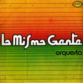 La Misma Gente - La Misma Gente