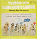 Ricardo Ray Orchestra - Let's Get Down To The Real Nitty Gritty
