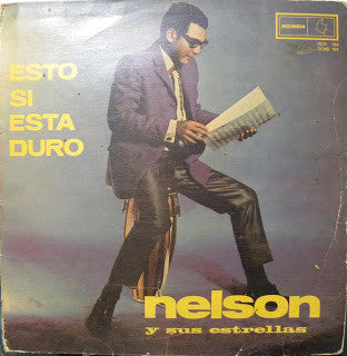 Nelson Y Sus Estrellas - Esto Sí Está Duro