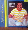Hector Ramos - ¡Que Viva El Amor!