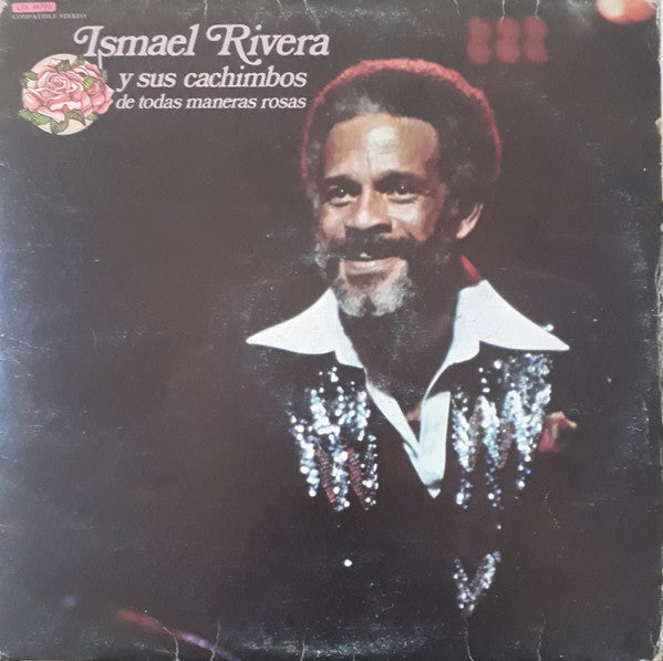 Ismael Rivera Y Sus Cachimbos - De Todas Maneras Rosas