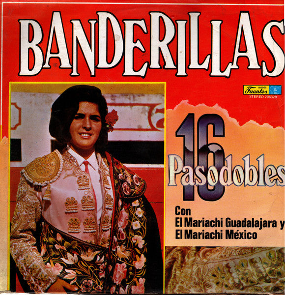 Mariachi Mexico, Mariachi Guadalajara - Banderillas