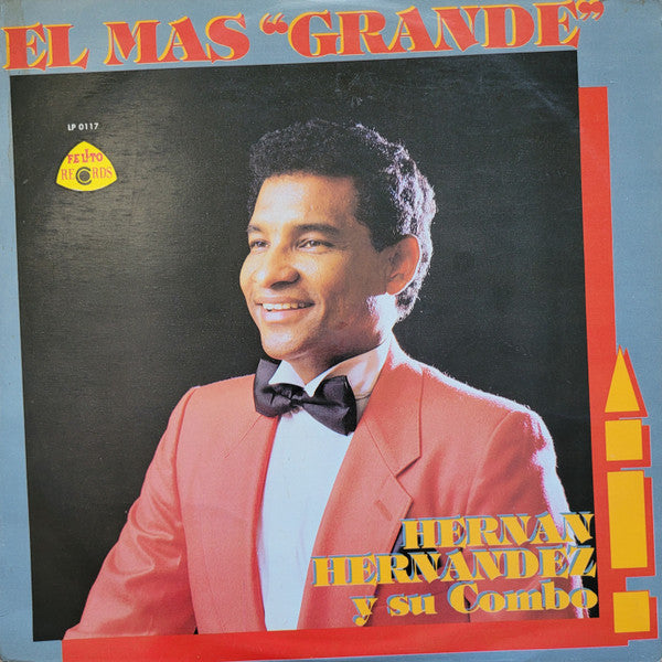Hernan Hernandez Y Su Combo - El Más Grande